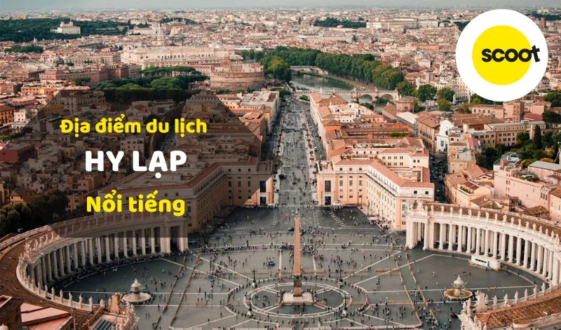 địa điểm du lịch hy lạp nổi tiếng chi tiết nhất