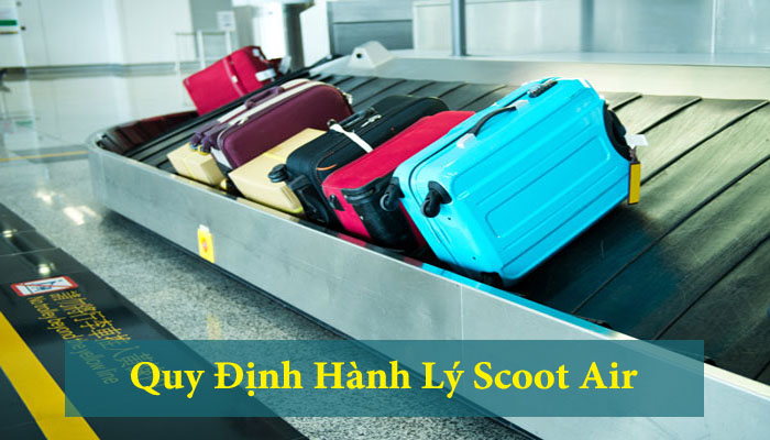 quy-dinh-hanh-ly-scoot-air