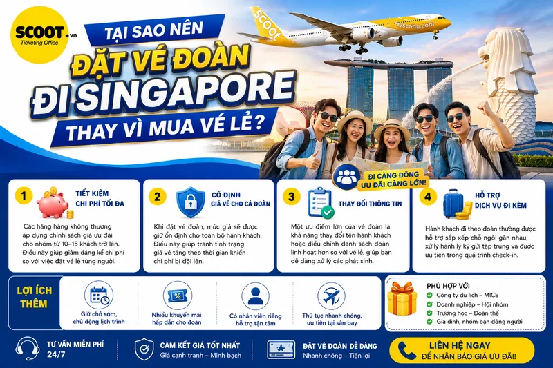 Tại sao nên đặt vé đoàn đi Singapore thay vì mua vé lẻ