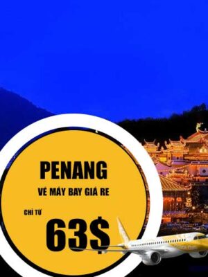Vé máy bay đi Penang giá rẻ